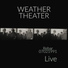 Weather Theater feat. John Massoni