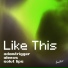 Adam Trigger, Aleexs, Solut Lips