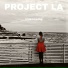 Project LA