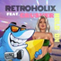 Retroholix feat. crusher