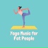 Yoga Music for Yoga Class