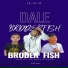 Broder Fish