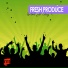 Fresh Produce
