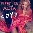 Vinny Ice feat. Alia