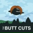 The Butt Cuts