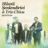Hüsnü Senlendirici ve Trio Chios