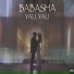 Babasha, Ministerul Manelelor