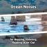 Wave Noises, Ocean Sounds, Nature Sounds