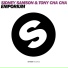 Sidney Samson & Tony Cha Cha