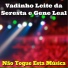 Vadinho Leite da Seresta feat. Gene Leal