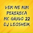 Mc Grigo 22, DJ LéoSheik