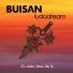 Buisan, Ludo Dream