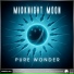 MidKnight Moon "Pure Wonder" (превью)