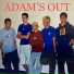 Adam's Out