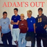 Adam's Out