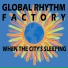 Global Rhythm Factory