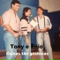 Ênio Carlos, Tony Duarte