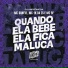 MC BF, MC Daneve, DJ Andrômeda, MC 1K da ZS