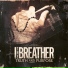 I The Breather