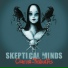 Skeptical Minds