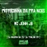 DJ Magrin Da Zo, DJ Tralha 011 feat. Mc John JB