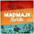 MadMajk