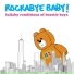 Rockabye Baby!