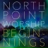 North Point Worship feat. Seth Condrey