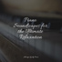 Piano Time, Relaxed Minds, Yoga Piano Music