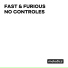 Fast & Furious