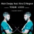 Alain Deejay feat. Kino El Negron