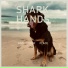 Shark Hands