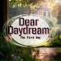 Dear Daydream
