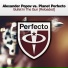 Alexander Popov vs Planet Perfecto