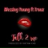 Blessing Young feat. Trouz
