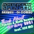 Andrew Spencer, NaXwell, DJ Combo feat. Ice MC