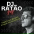DJ RATÃO GRG