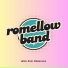 Romellow Band
