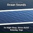 Relaxing Music, Ocean Sounds, Nature Sounds