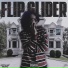 FLIP GLIDER