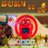 Burn It Up