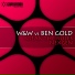 W&W vs Ben Gold