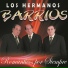 Los Hermanos Barrios