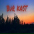 Bur Kast