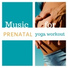 Yoga Prenatal Music Ensemble