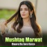 Mushtaq Marwat