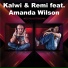 Kalwi & Remi feat. Amanda Wilson, Ewa Jach