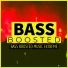 Bass Boosted HD