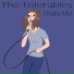 The Tolerables