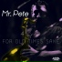 Mr. Pete